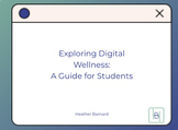 Digital Wellness Guide for Students Grades 5-8