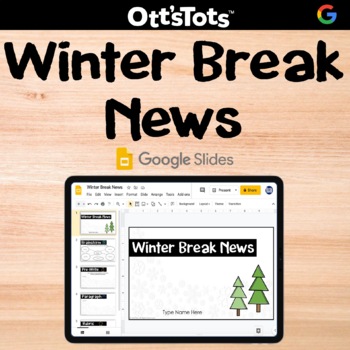 Preview of Digital Winter Break News - Google Slides Activity