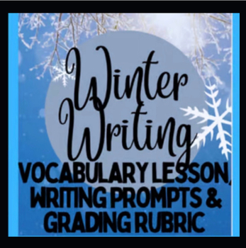 Preview of Winter Vocabulary Words  with Writing Prompts and Rubric