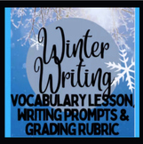 Winter Vocabulary Words  with Writing Prompts and Rubric