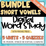 Short Vowels BUNDLE | Digital Word Study | ESL