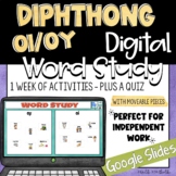 Vowel Diphthong OI and OY | Digital Word Study | ESL