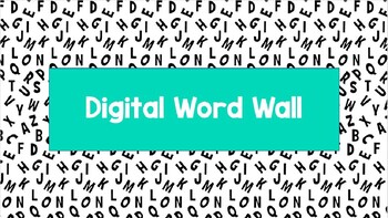 Preview of Digital Word Wall- Distance Learning