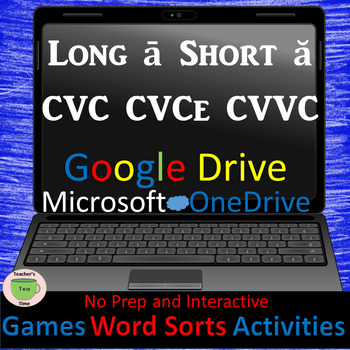 Preview of Digital Word Work ă and ā CVC CVCe & CVVC Word Sorts/Games/Activities Google App