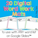 Digital Word Work Activity Mats Google Slides™ 20 Differen