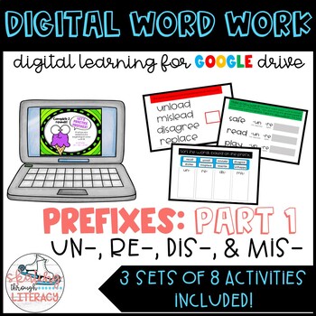 Preview of Digital Word Work: Prefixes: un-, re-, dis-, & mis-