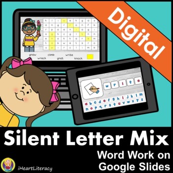 Digital Word Work Silent Letters Mix Distance Learning By Iheartliteracy