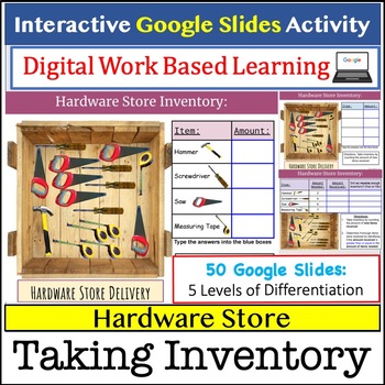 Preview of Digital Work Based Learning: Taking INVENTORY Hardware Store Google Slides
