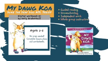 Preview of Digital Workbook: My Dawg Koa (Duke the Deaf Dog ASL Series #3) Ages 3-5