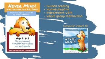 Preview of Digital Workbook: Never Mind (Duke the Deaf Dog ASL Series) Ages 3-5