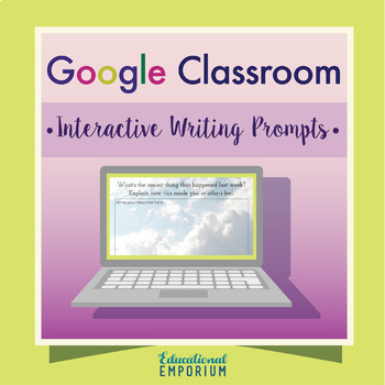 Preview of Digital Writing Prompts, Google Classroom Interactive Writing Journals - Text