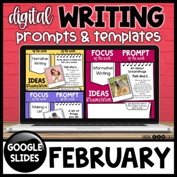 Preview of Digital Writing Prompts Graphic Organizers FEBRUARY Writing Activities