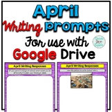 Digital Writing Prompts for Google Drive April