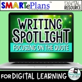 Digital Writing Unit: Embedding Quotes in Writing (remote 