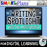 Digital Writing Unit: Writing About Quotes (remote learning)