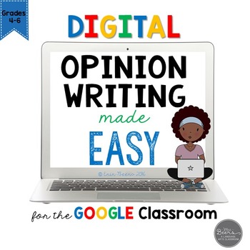 Preview of Digital and Printable Opinion Writing Made Easy for Google Slides Grades 4-7