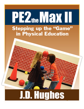 Preview of Digital copy of the book PE2theMax II: Stepping up the Game in Physical Ed.