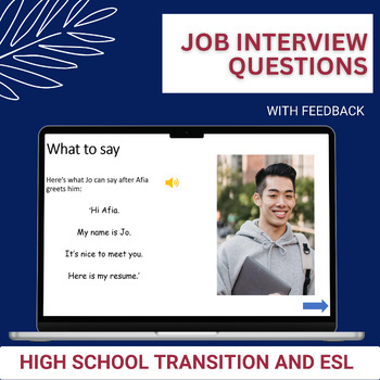 Preview of Job interview questions with feedback for transition and ESL