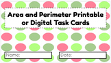 Digital or Print ~ AREA & PERIMETER ~ Task Cards (grade 3/4)