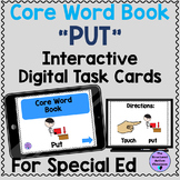 Digital "put" Core Word Book for Special Education Distanc