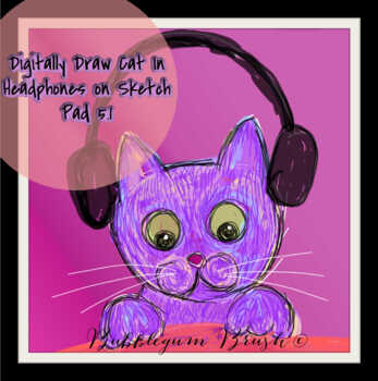Preview of Digitally Draw Cat In Headphones On Sketchpad 5.1