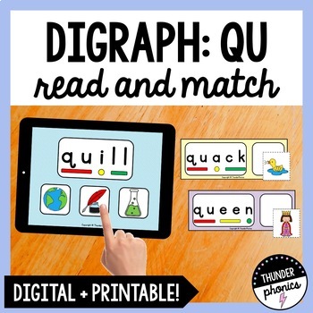 1st Grade Digraph QU Decoding Words Game Read and Match by Thunder Phonics