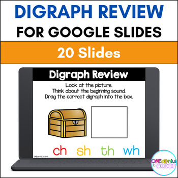 Preview of Digraph Activities for Google Slides (Digraph Review for ch, sh, th, and wh)