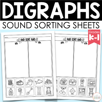 Preview of Digraphs Sound Sorting Worksheets for Kindergarten and First Grade Skill Review