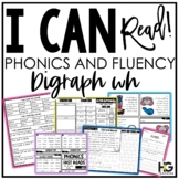 Digraph WH Fluency Activities and Reading Comprehension | 