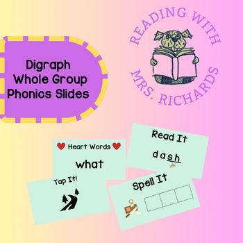 Preview of Digraph Whole Group Phonics Slides