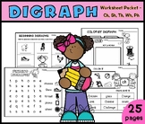 Digraph Worksheet Packet - Ch, Sh, Th, Wh, Ph   ( activiti