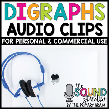 Preview of Digraphs Audio Clips - Sounds Files for Digital Resources