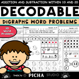 Digraphs Decodable Word Problems: Addition and Subtraction