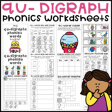 Digraphs: Qu Digraphs Worksheets Phonics  | Activities