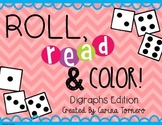 Digraphs- Roll, Read, and Color