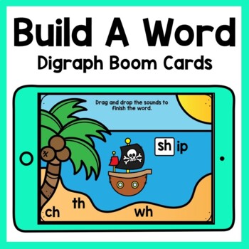 Preview of Digraphs Boom Cards | Word Building 1st Grade Phonics Boom Cards