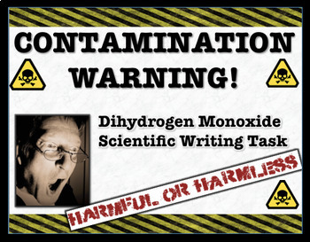 Preview of Scientific Writing Task - Dihydrogen Monoxide (Common Core Approved)