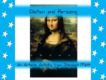Preview of Dilation Concept Introduction - A Mona Lisa Re-sizing Artistic Activity
