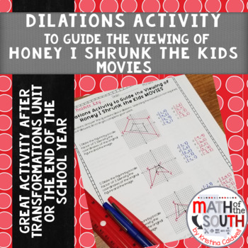 Preview of Dilations Activity to Guide the Viewing of Honey, I Shrunk the Kids MOVIES