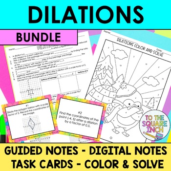 Preview of Dilations Notes & Activities | Digital Notes | Task Cards | Coloring