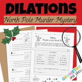 Dilations Geometry Scale Factor Christmas Murder Mystery W