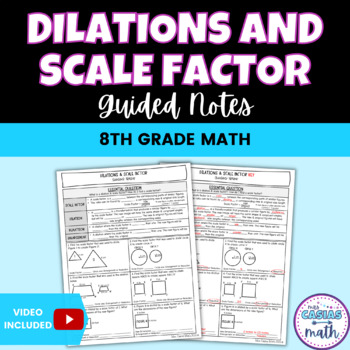Preview of Dilations and Scale Factor Guided Notes Lesson