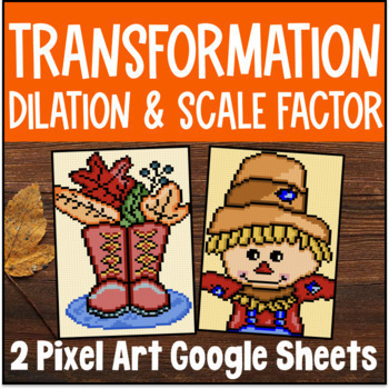 Preview of Dilations, Scale Factor, Transformations Pixel Art | Digital Google Sheets