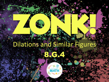 Preview of Dilations and Similar Figures ZONK Review Game Show for Common Core 8.G.4