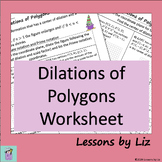 Dilations of Polygons on a Coordinate Plane - Worksheet