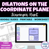 Dilations on a Coordinate Plane Activity Scavenger Hunt Di