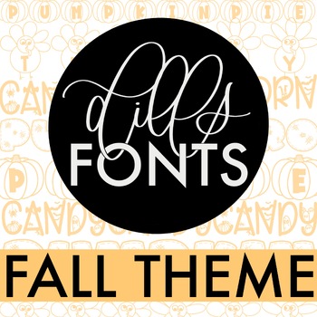 Preview of Dills Fonts - Fall Theme (Thanksgiving, Halloween, and More!)