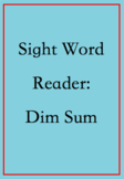 Dim Sum Sight Word Reader