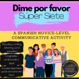Dime por favor, Super Siete, A Spanish Communicative Activ