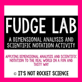 Dimensional Analysis Activity: Fudge Lab